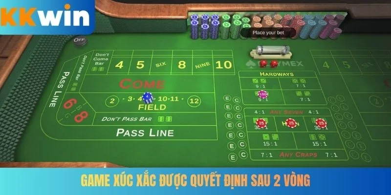 Game xúc xắc được quyết định sau 2 vòng